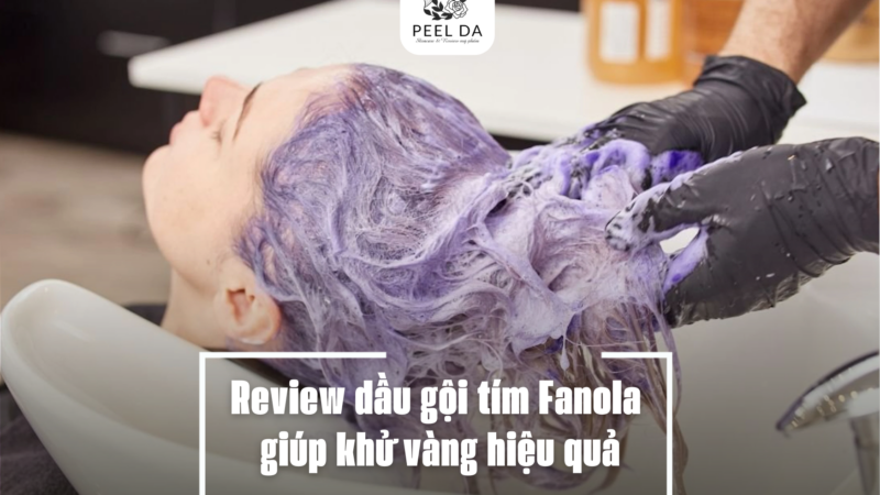 Review dầu gội tím Fanola giúp khử vàng hiệu quả