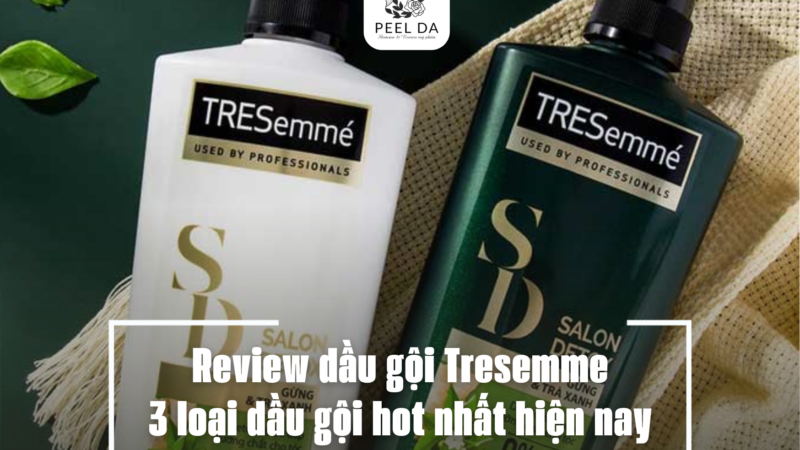 Review dầu gội Tresemme – 3 loại dầu gội hot nhất hiện nay