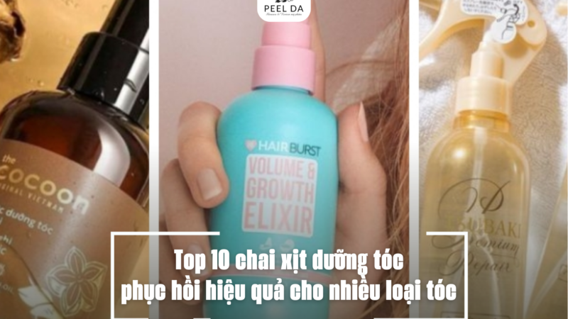 Top 10 chai xịt dưỡng tóc phục hồi hiệu quả cho nhiều loại tóc