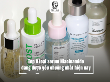 Top 8 loại serum Niacinamide đang được yêu chuộng nhất hiện nay